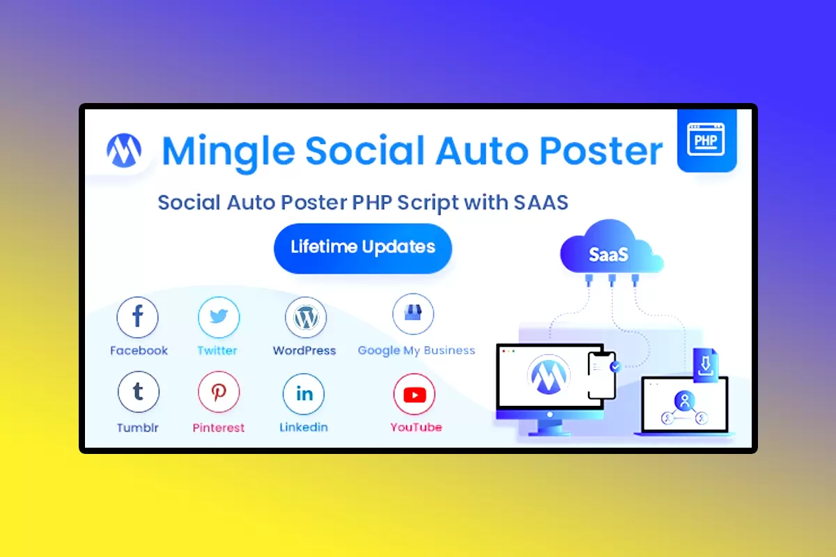 Mingle SaaS PHP Script Version 5.4.8 Social Auto Poster & Scheduler PHP Script