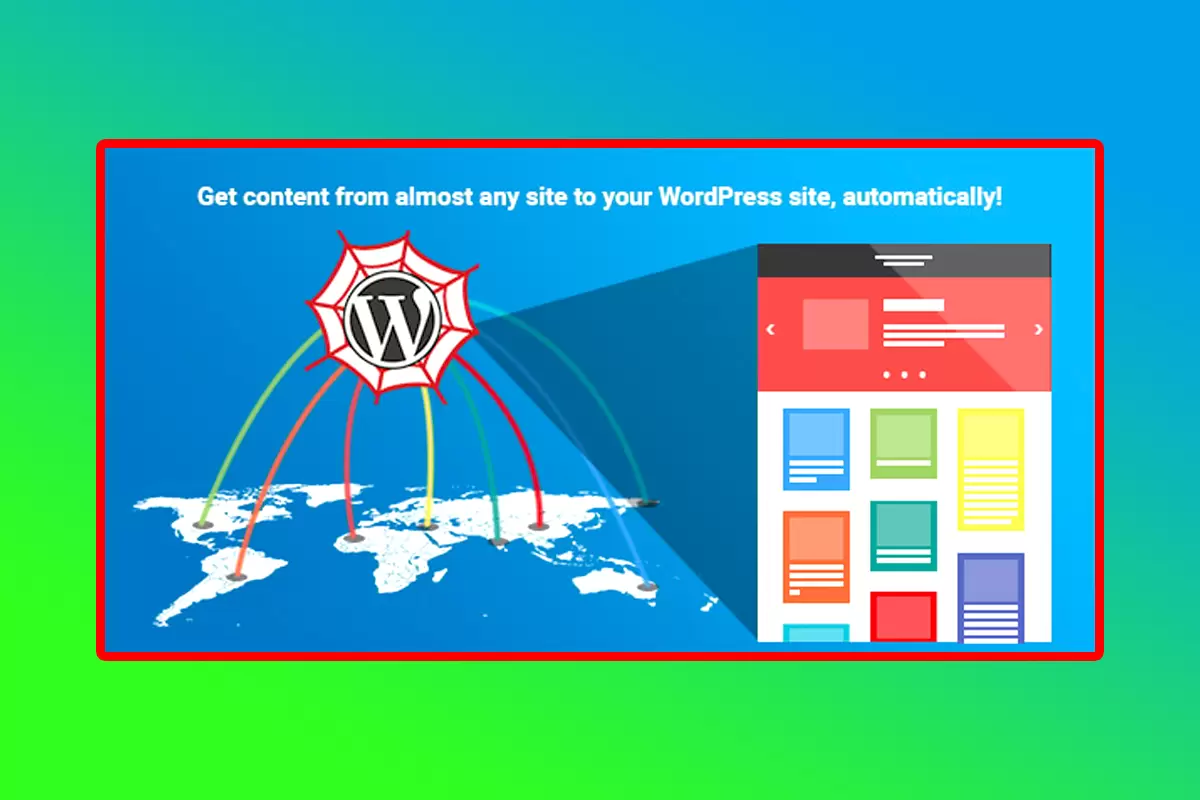 WP Content Crawler WordPress Plugin Version 1.15.0 Get Content From Almost Any Site Automatically